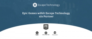 Escape Technology ist jetzt Epic Games Partner