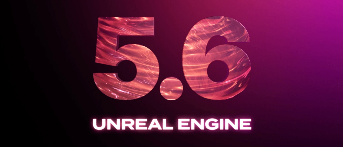 Unreal Engine 5.6: Mehr Performance, neue Workflows, weniger Grenzen